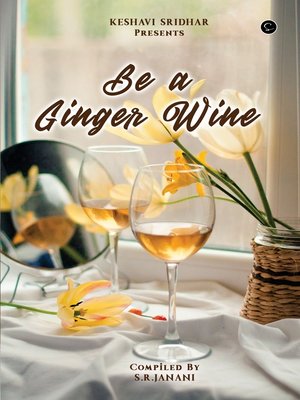 cover image of Be a Ginger Wine